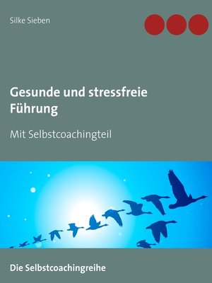 cover image of Gesunde und stressfreie Führung